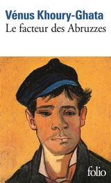 Le facteur des Abruzzes - Vénus Khoury-Ghata
