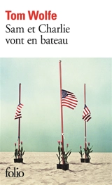 Sam et Charlie vont en bateau - Tom Wolfe