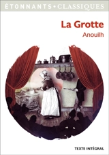 La grotte - Jean Anouilh