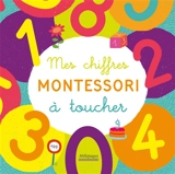 Mes chiffres Montessori à toucher - Anne Baudier