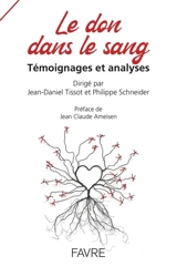 Le don dans le sang : témoignages et analyses