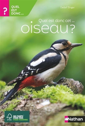 Quel est donc cet oiseau ? - Detlef Singer