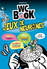 WC book : jeux de neurones - Dominique Kulig