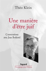 Une manière d'être juif : conversations avec Jean Bothorel - Théo Klein