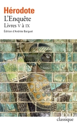 L'Enquête : livres V à IX - Hérodote