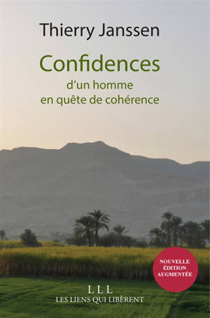 Confidences d'un homme en quête de cohérence - Thierry Janssen