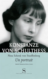 Nina Schenk von Stauffenberg : un portrait - Konstanze von Schulthess