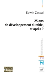 25 ans de développement durable, et après ? - Edwin Zaccaï