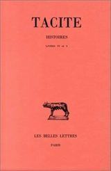 Histoires. Vol. 3. Livres IV et V - Tacite