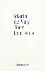 Tous touristes - Marin de Viry
