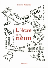 L'être et le néon - Luis de Miranda