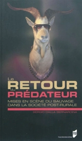 Le retour du prédateur : mises en scène du sauvage dans la société post-rurale - Sergio Dalla Bernardina