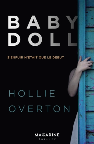 Baby doll - Hollie Overton
