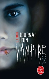 Journal d'un vampire. Vol. 3 - L.J. Smith