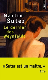 Le dernier des Weynfeldt - Martin Suter