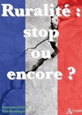 Ruralité : stop ou encore ? - Emmanuel Faivre