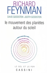 Le mouvement des planètes autour du Soleil : le cours perdu de Richard Feynman - Richard Phillips Feynman