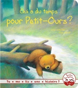 Qui a du temps pour Petit-Ours ? - Ursel Scheffler