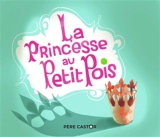 La princesse au petit pois - Annette Marnat