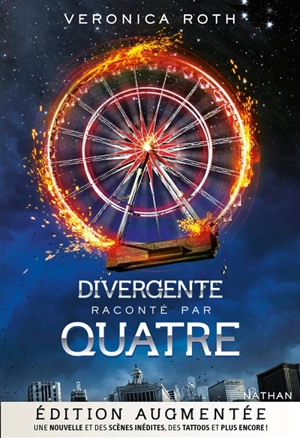 Divergente. Divergente raconté par Quatre - Veronica Roth