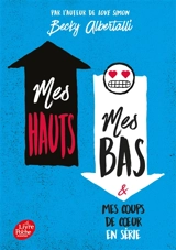 Mes hauts, mes bas & mes coups de coeur en série - Becky Albertalli