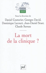 La mort de la clinique ?