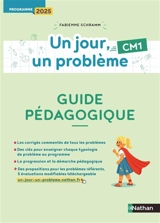 Un jour, un problème, CM1 : guide pédagogique : programme 2025 - Fabienne Schramm