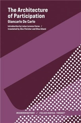 Giancarlo de Carlo The Architecture of Participation - Giancarlo De Carlo