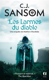 Une enquête de Matthew Shardlake. Les larmes du diable - C.J. Sansom