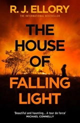 The House of Falling Light - Ellory, R. J.