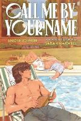 Call Me By Your Name - André Aciman