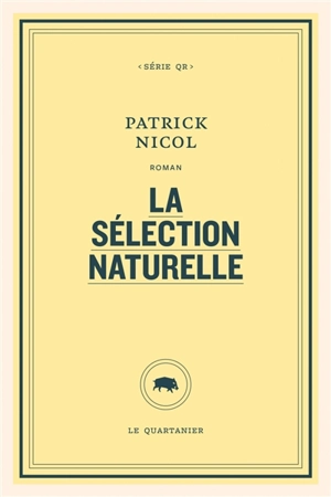 La sélection naturelle - Patrick Nicol
