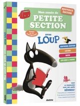 Mon année de petite section avec Loup - Orianne Lallemand