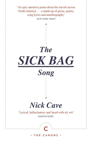 The Sick Bag Song - Cave, Nick