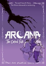 Arcana : The Cursed Fate Vol. 2 - Prentice-Jones, Sam