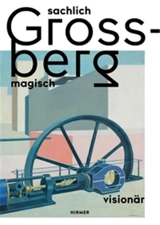 Carl Grossberg Objective Magical Visionary - Marcus Andrew Hurttig