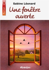 Une fenêtre ouverte - Sabine Léonard