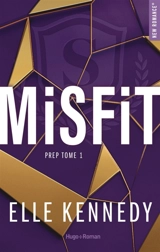 Misfit. Vol. 1. Prep series - Elle Kennedy