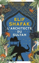 L'architecte du sultan - Elif Shafak