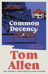 Common Decency - Allen, Tom Holding, Deirdre