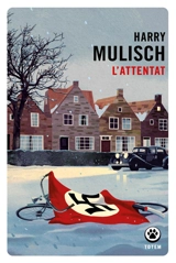 L'attentat - Harry Mulisch