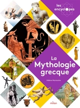 La mythologie grecque - Hélène Montardre
