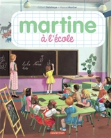 Martine à l'école - Gilbert Delahaye