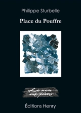 Place duPouffre - Philippe Sturbelle