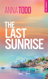 The last sunrise - Anna Todd