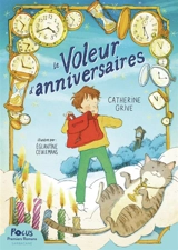 Le voleur d'anniversaires - Catherine Grive