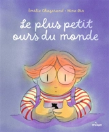 Le plus petit ours du monde - Emilie Chazerand