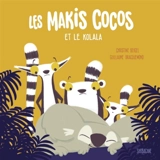 Les makis cocos. Les makis cocos et le kolala - Christine Beigel
