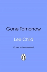 Gone Tomorrow Vol. 13 - Child, Lee