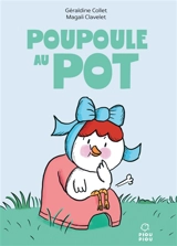 Poupoule au pot - Géraldine Collet